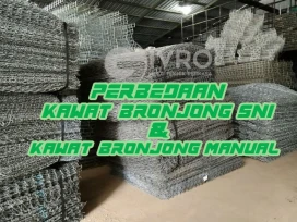 Perbedaan Kawat Bronjong SNI  Manual