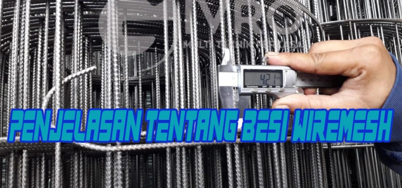 Pengenalan Tentang Besi Wiremesh